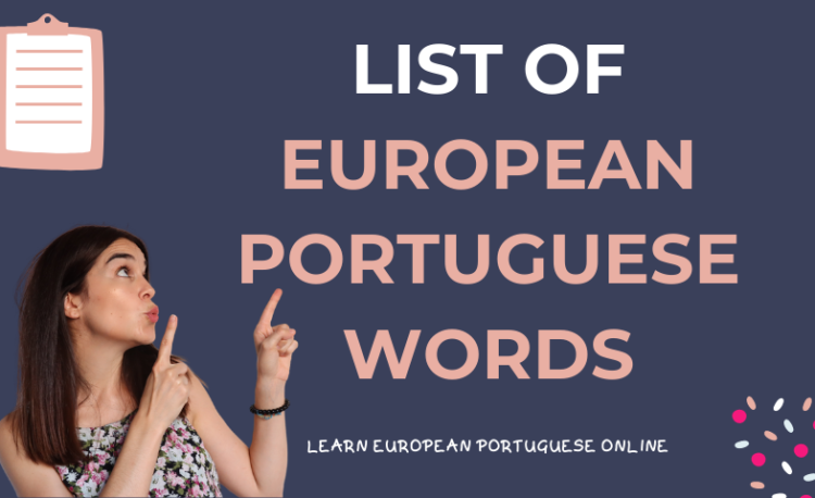 List of European Portuguese Words