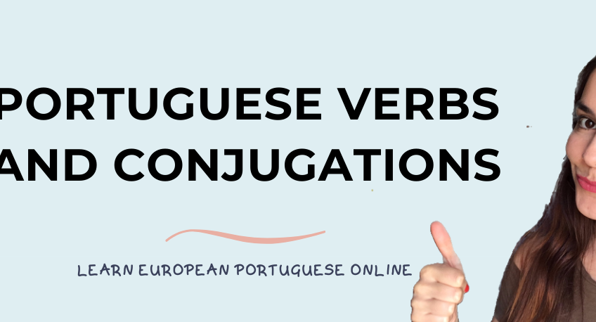 Portuguese Verbs and Conjugations