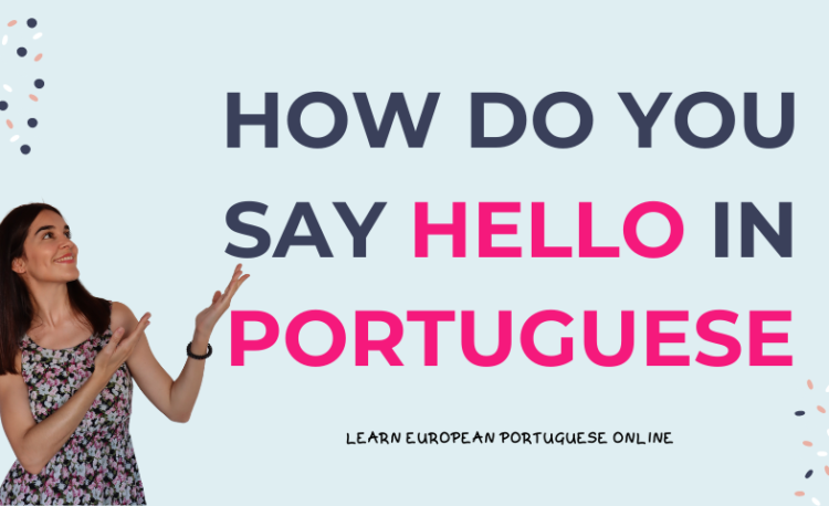 How do you say hello in Portuguese