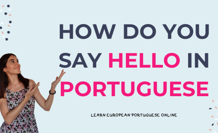 How To Say Hi In Portuguese Language