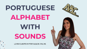 Portuguese Alphabet With Sounds