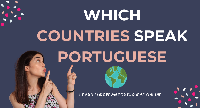 Which Countries Speak Portuguese