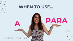 When to use a and para