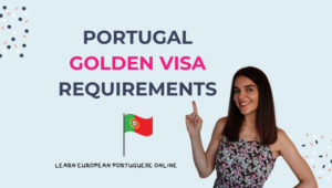 Portugal Golden Visa Requirements