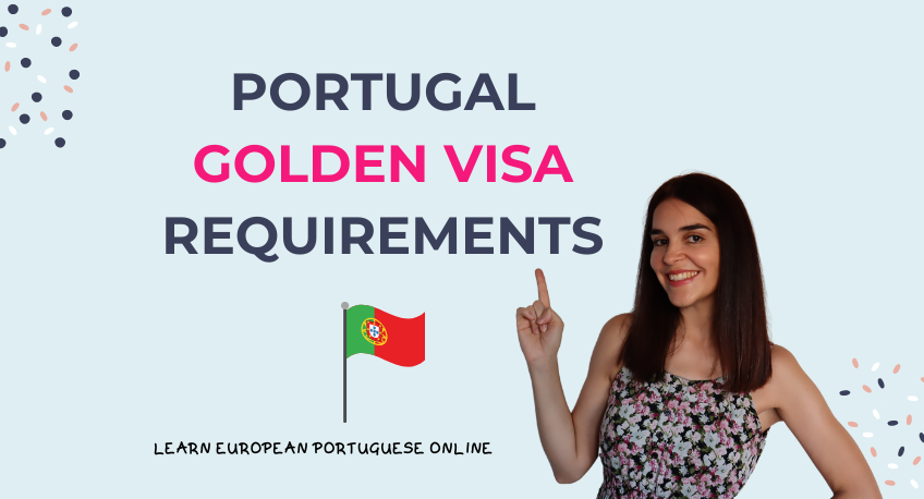 Portugal Golden Visa Requirements