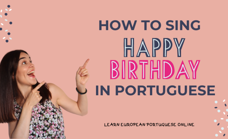 How to sing Happy Birthday in Portuguese