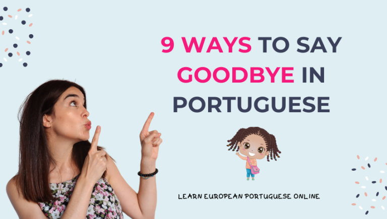 Goodbye In Portuguese Pronunciation