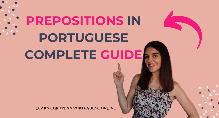 Prepositions in Portuguese Complete Guide