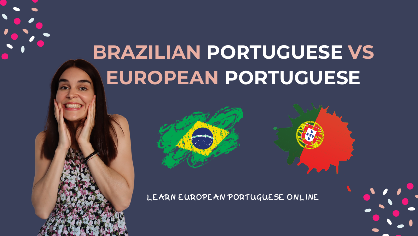 brazilian-portuguese-vs-european-portuguese