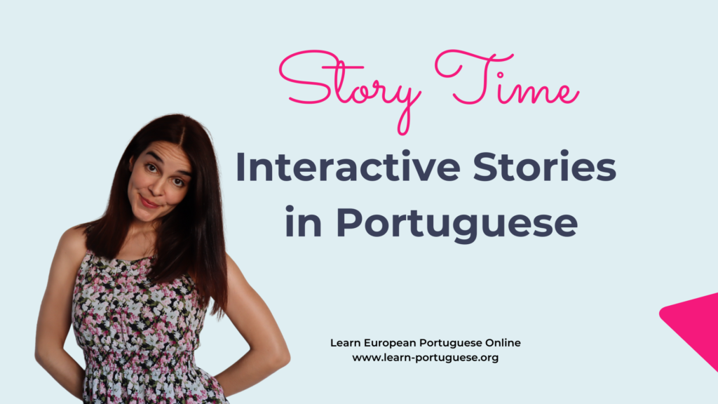 Story Time Interactive Stories in Portuguese