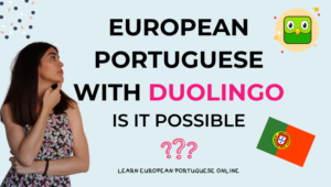 European Portuguese with Duolingo