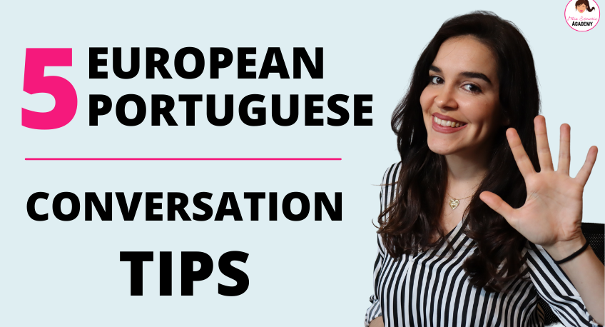 5 EUROPEAN PORTUGUESE CONVERSATION TIPS BLOG POST THUMBNAIL