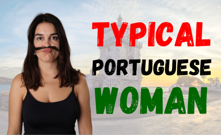 Typical Portuguese Women  Let's BUST this ONE MYTH!