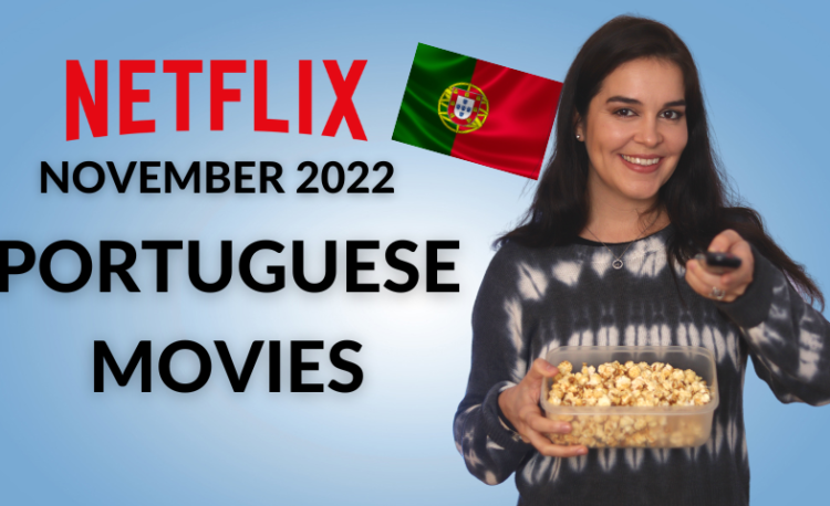 5 PORTUGUESE MOVIES ON NETFLIX IN NOVEMBER 2022 THUMBNAIL BLOG POST