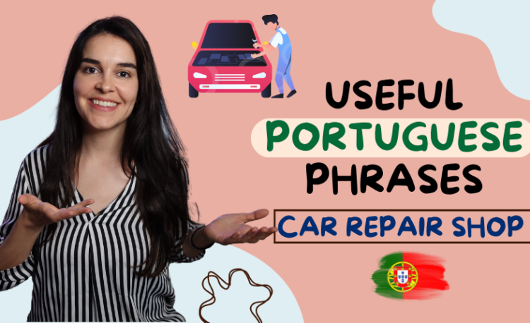 Car Repair Shop in Portugal-European Portuguese Expressions