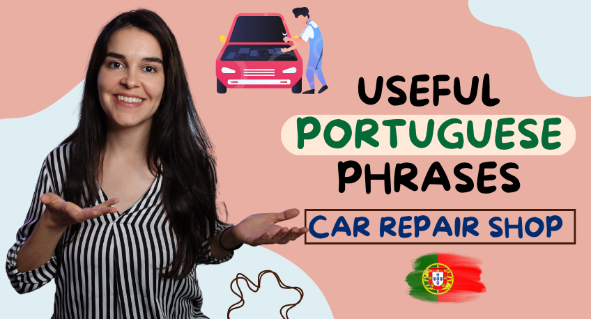 Car Repair Shop in Portugal-European Portuguese Expressions